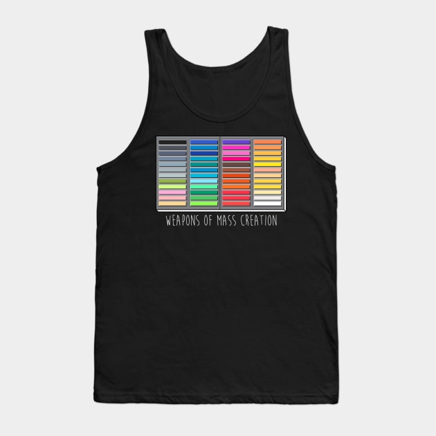 Weapons of Mass Creation Tank Top by Art Additive